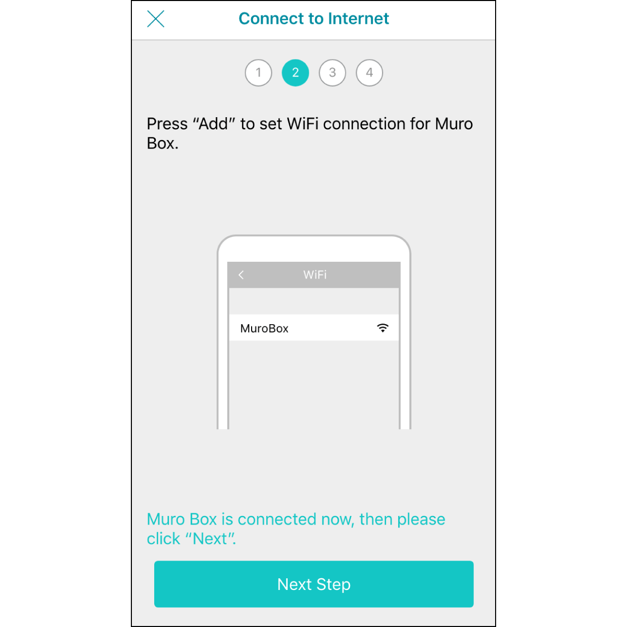 5. Connected to Muro Box Wi-FiAfter finishing the connection, it will indicate “Connected to Muro Box” soon, then hit “Next”.