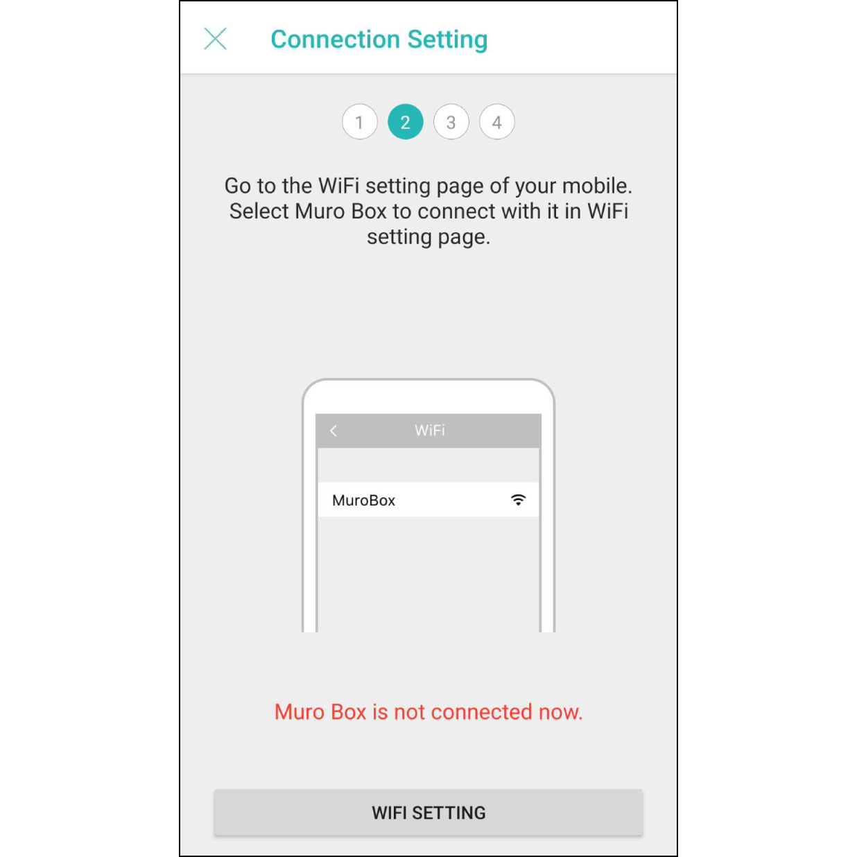 5. Connect the Muro Box with Wi-Fi. The latest Android-version phone connects to Wi-Fi automatically; the older version requires you to click on "Wi-Fi Setting" manually.