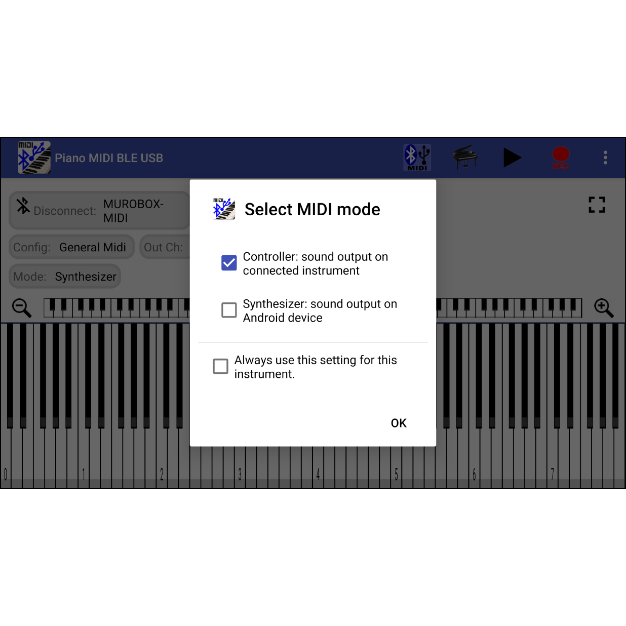 4. 选择MIDI模式 如果有搜寻到音乐盒，则会显示名称为”MUROBOX-MIDI”。在 “Select MIDI mode”选项中，选择”Controller”，按”OK”。