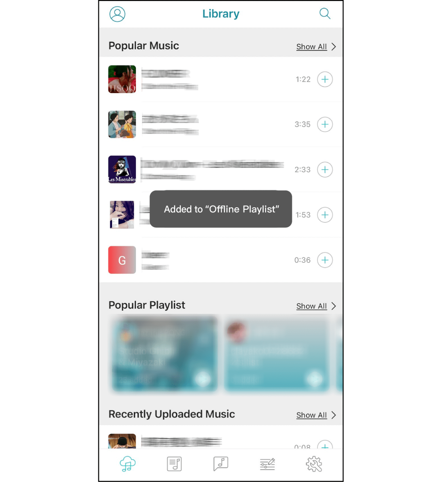 3.Complet Adding MusicAfter you successfully add this melody into the offline playlist, the app screen will show a notification “Added to Offline Playlist” for a short time.