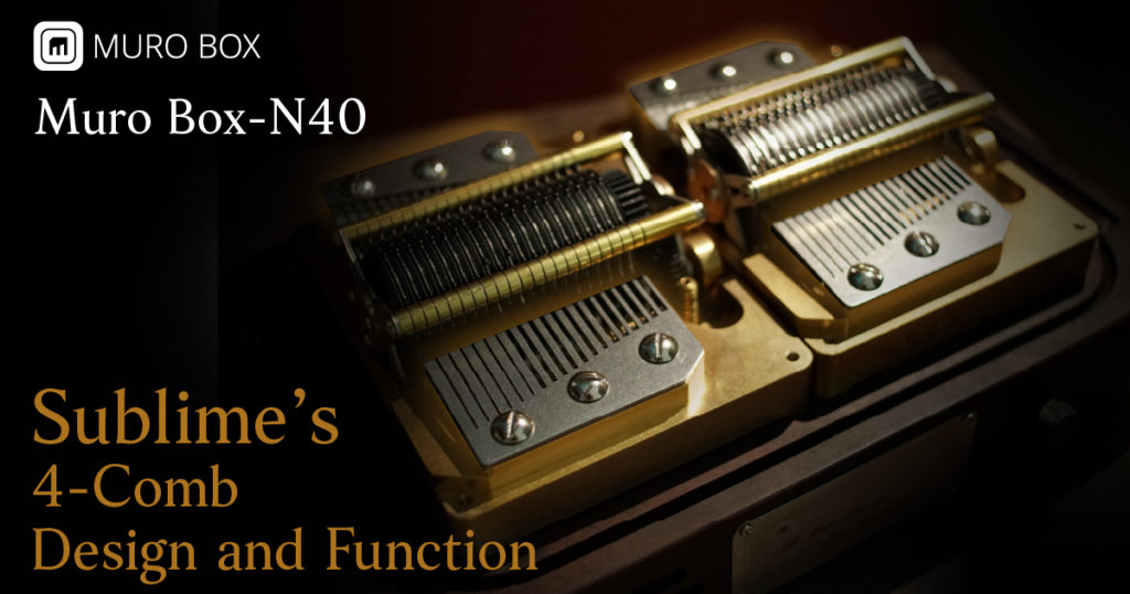 Muro Box【穆風】的設計細節大公開！ 4片音梳復刻高級古董音樂盒的共鳴效果，造成的尾韻效果讓人回味無窮，快來了解更多N40的音梳細節，觀賞我們實際收音N40穆風演奏影片。