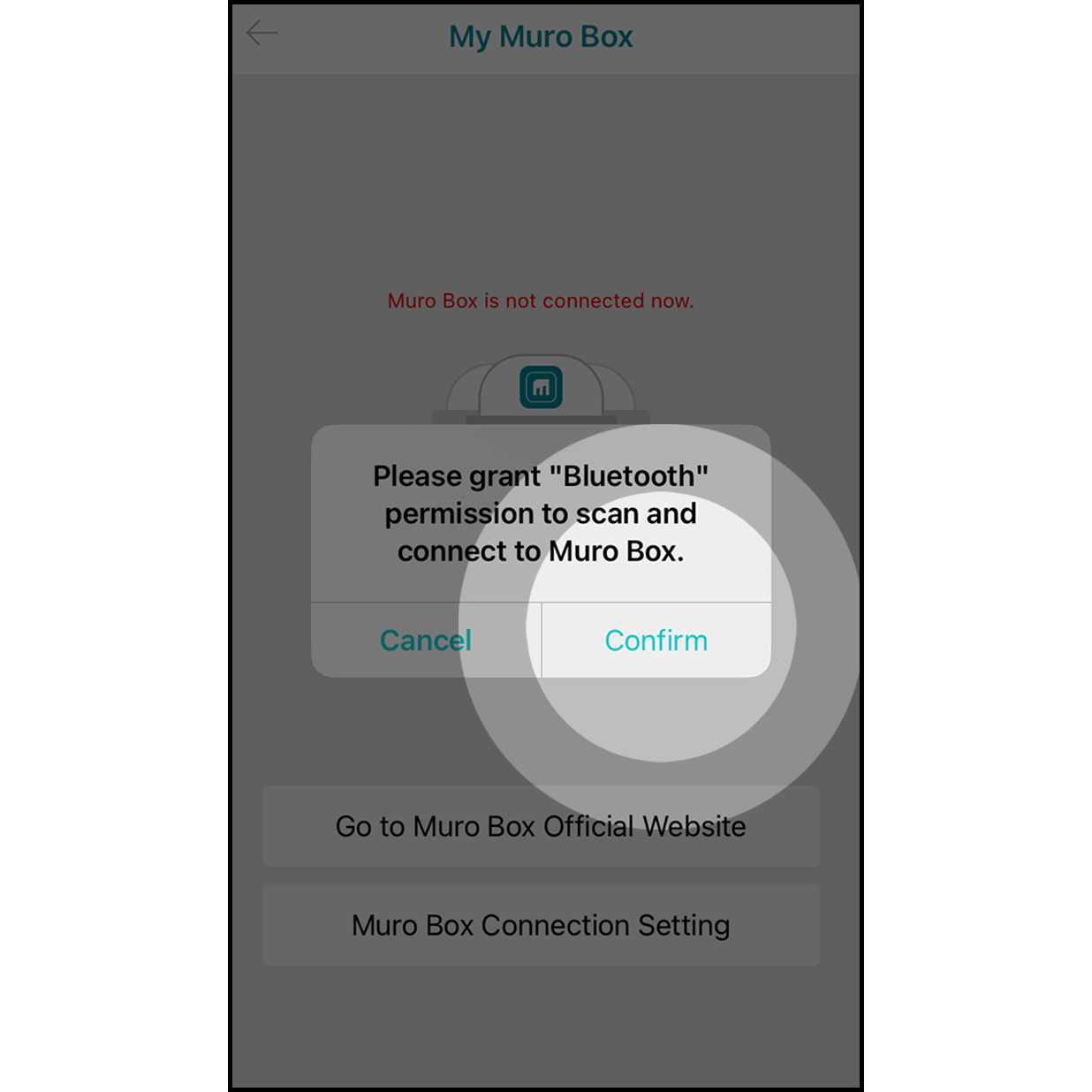 3a.Grant permissions It will allow the app to scan and connect to the Muro Box.