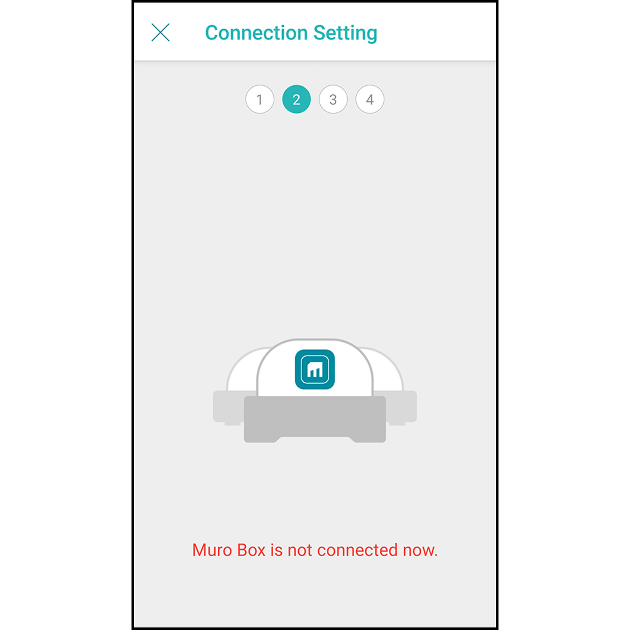 5.Scan the Muro Box The app will scan and connect the Muro Box automatically.